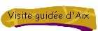 Visite guide d'Aix