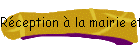 Rception  la mairie et dner de gala