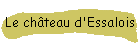 Le chteau d'Essalois