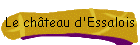 Le chteau d'Essalois
