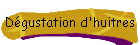 Dgustation d'huitres