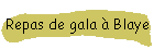 Repas de gala  Blaye